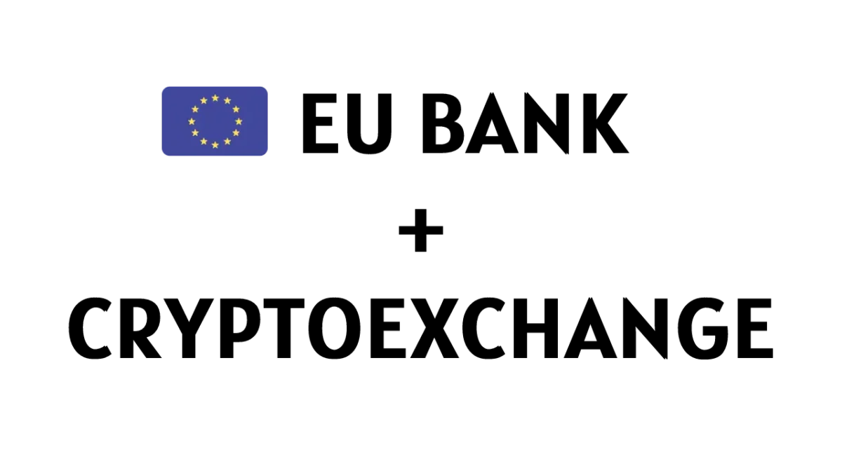EU bank + crypto exchange